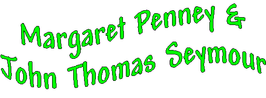 banner of Margaret Penney and John Thomas Seymour