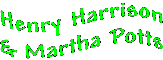 banner for Henry Harrison and  Martha Potts.